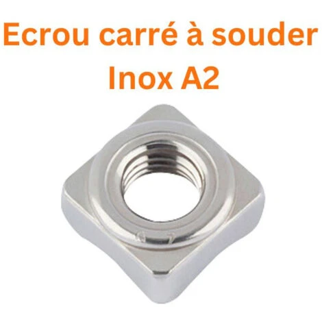 Écrou à Souder Carré M6 Inox A2 Conditionnement: Unitaire 3 Écrou à Souder Carré M6 Inox A2 Conditionnement: Unitaire